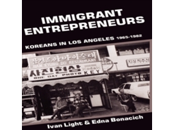 Livro Immigrant Entrepreneurs de Edna Bonacich (Inglês)