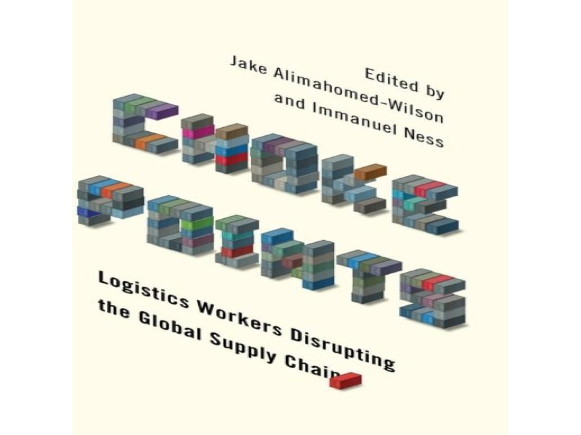 Livro Choke Points Logistics Workers Disrupting the Global Supply Chain de Pluto Press (Inglês)