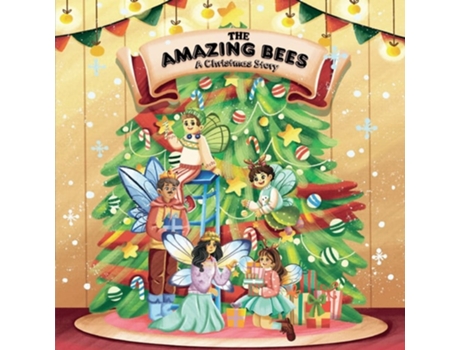 Livro The Amazing Bees, A Christmas Story De Silber E Yoel (inglês)