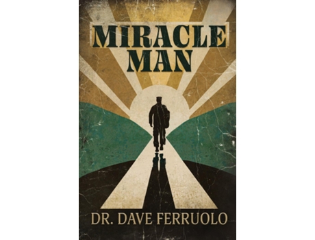 Livro Miracle Man de Dr Dave Ferruolo (Inglês)