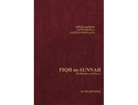 Livro Fiqh UsSunnah Purification and Prayer de AsSayyid Sabiq (Inglês)
