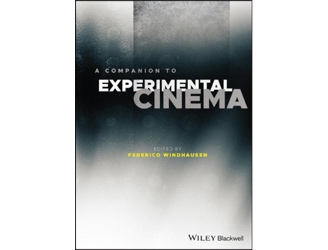 Livro A Companion To Experimental Cinema De Federico Windhausen (inglês)