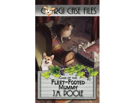 Livro Case Of The Fleet-footed Mummy De Jeffrey Poole (inglês)