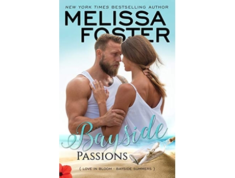 Livro Bayside Passions Bayside Summers Book 2 de Melissa Foster (Inglês)