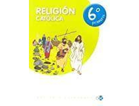 Livro Religión Católica, 6 Educación Primaria de Editora Social Y Cultural (Espanhol)