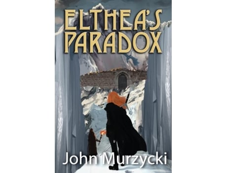 Livro Eltheas Paradox De John Murzycki (inglês)