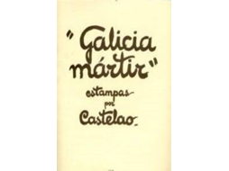 Livro Galicia Mártir de Alfonso Rodríguez Castelao (Espanhol)