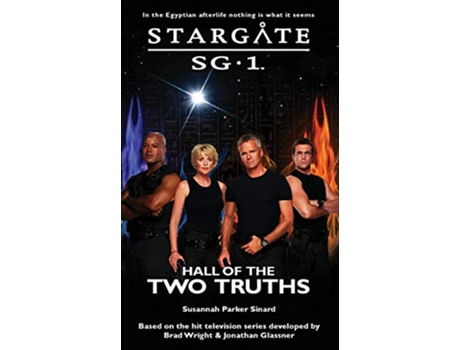 Livro STARGATE SG1 Hall of the Two Truths de Susannah Parker Sinard (Inglês)