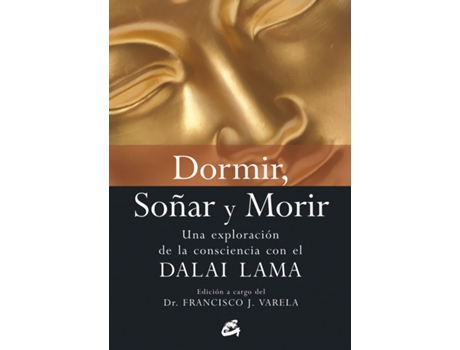 Livro Dormir Soñar Y Morir de Francisco J. Varela (Espanhol)