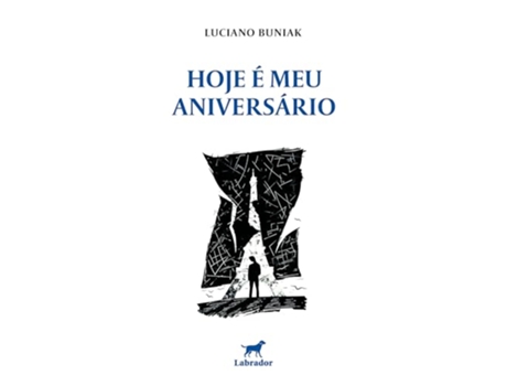 Livro Hoje É Meu Aniversário de Luciano Buniak (Português)