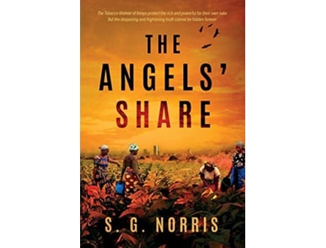 Livro The Angels Share De S G Norris (inglês)