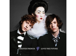 CD Chester French - Love The Future