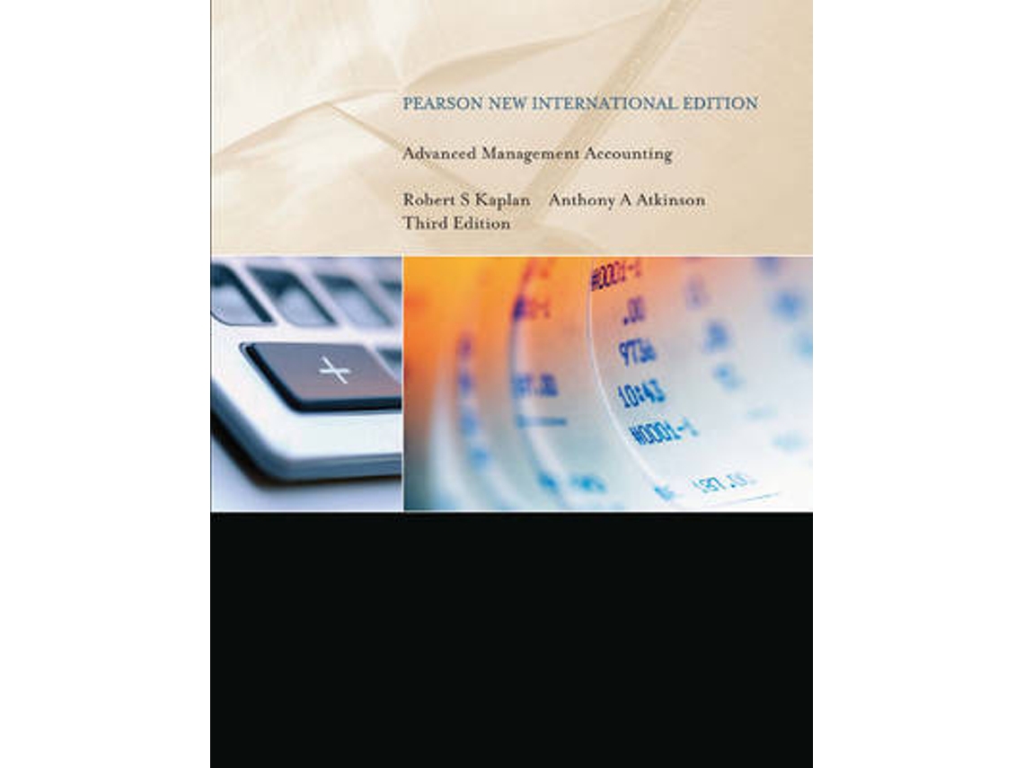 Livro Advanced Management Accounting de Robert S Kaplan1198 Anthony A Atkinson (Inglês)