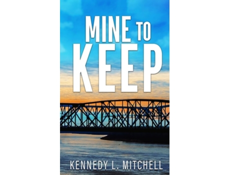 Livro Mine to Keep Special Edition Paperback de Kennedy L Mitchell (Inglês)