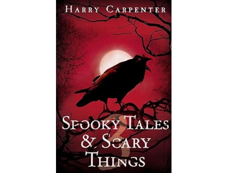 Livro Spooky Tales amp Scary Things 3 de Harry Carpenter (Inglês)