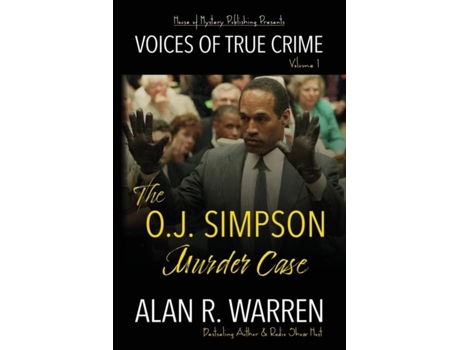 Livro The O.j. Simpson Murder Case De Warren, Alan Et Al. (inglês)