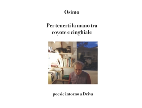 Livro Per tenerti la mano tra coyote e cinghiale de Bruno Osimo (Italiano)