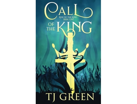 Livro Call of the King Rise of the King BOOK1 de T J Green (Inglês)