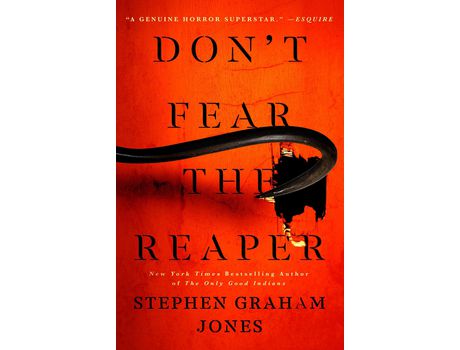 Livro Don't Fear the Reaper (The Indian Lake Trilogy, #2) de Stephen Graham Jones ( Inglês )