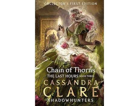 Livro Chain of Thorns (The Last Hours, #3) de Cassandra Clare ( Inglês )