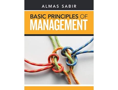 Livro Basic Principles of Management de Almas Sabir (Inglês)