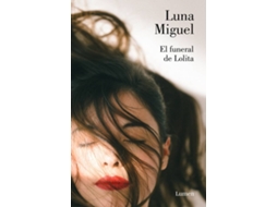 Livro El Funeral De Lolita de Luna Miguel (Espanhol)