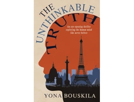 Livro The Unthinkable Truth de Yona Bouskila (Inglês)