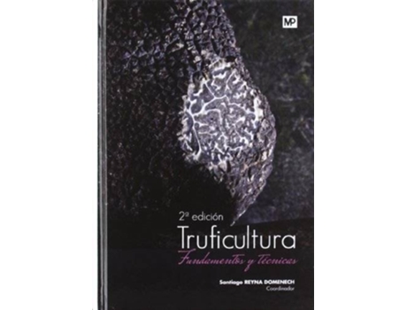 Livro Truficultura. de Santiago Reyna Domenech