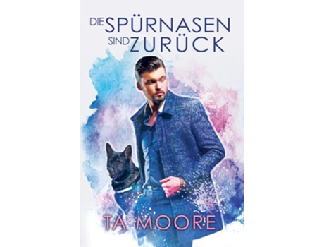 Livro Die Spurnasen Sind Zuruck de Ta Moore e Teresa Simons (Alemão)