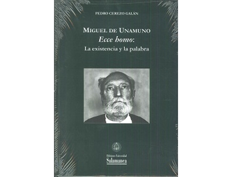 Livro Miguel De Unamuno.Ecce Homo:Existencia Y Palabra de Pedro Cerezo Galan (Español)