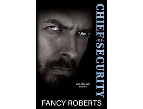 Livro ChiefofSecurity Mailbox Inc de Fancy Roberts (Inglês)