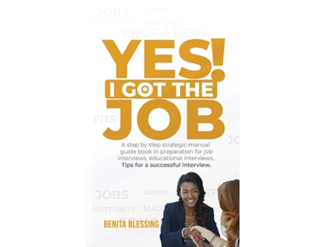 Livro Yes! I got the Job de Benita Blessing (Inglês)