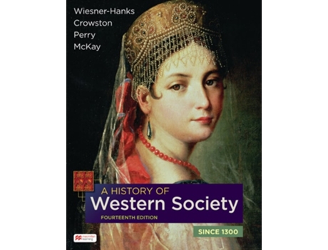 Livro A History of Western Society Since 1300 de Merry E Wiesner-Hanks, Clare Crowston et al. (Inglês)