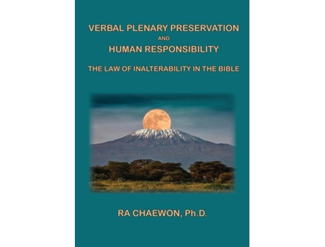 Livro Verbal Plenary Preservation And Human Responsibility The Law Of Inalterability In The Bible De Ra Chaewon (inglês)