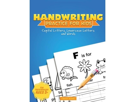 Livro Handwriting Practice For Kids Capital Amp Lowercase Letter Tracing And Word Writing Practice For Kids Ages 3-5 De Clever Kiddo (inglês)