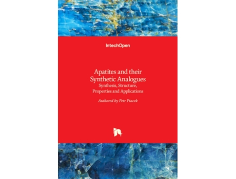 Livro Apatites and their Synthetic Analogues de Petr Ptácek (Inglês - Capa Dura)