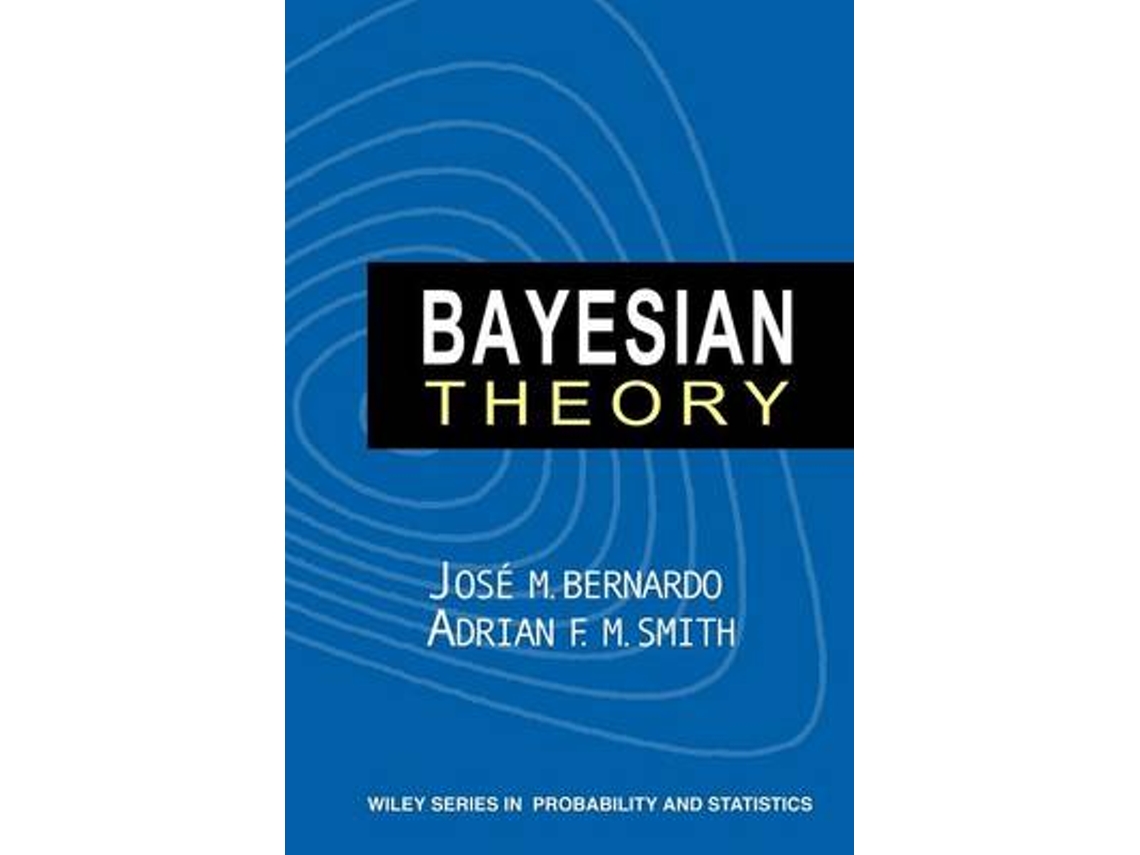 Livro Bayesian Theory de Jm Bernardo (Inglês)