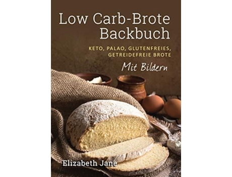 Livro Low Carb-brote Backbuch De Elizabeth Jane (alemão)