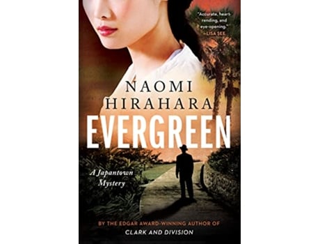 Livro Evergreen de Naomi Hirahara (Inglês - Capa Dura)