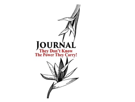 Livro They Dont Know the Power They Carry Journal de Margaret P Oliver (Inglês)