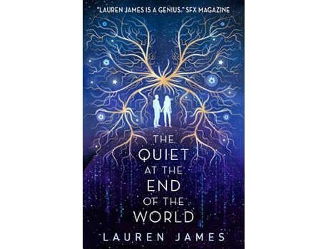 Livro The Quiet At The End Of The World de Lauren James (Inglês)