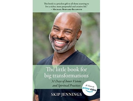 Livro The Little Book for Big Transformations 31 Days of Inner Visions and Spiritual Practices de Skip Jennings (Inglês)