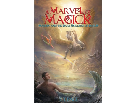 Livro A Marvel Of Magick Madden And The Dark Unicorns Of Danuk De Page, Ericka Et Al. (inglês)