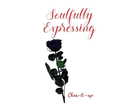 Livro Soulfully Expressing De Chartiase Williams (inglês)