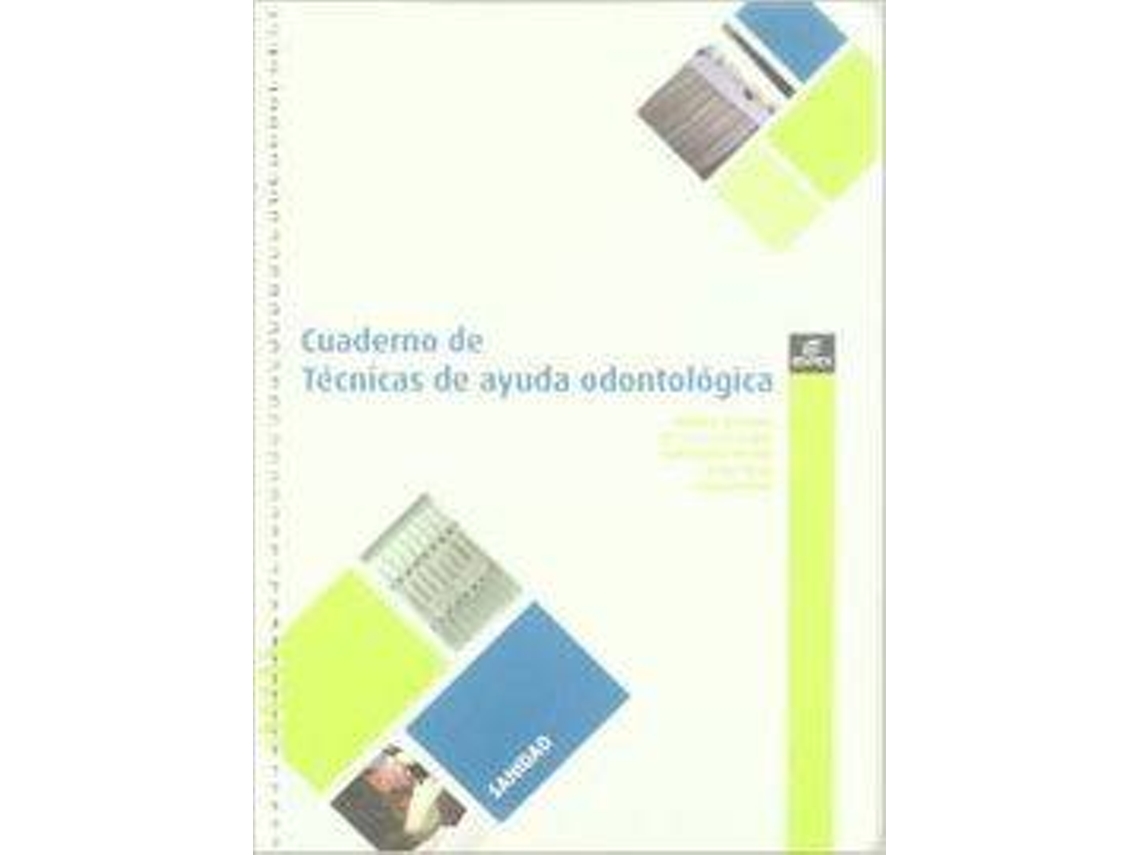 Livro Cuaderno Técnicas Odontológicas de Monica Martinez Grau Et Al (Espanhol)