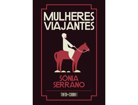 Livro Mulheres Viajantes De Sónia Serrano (português)
