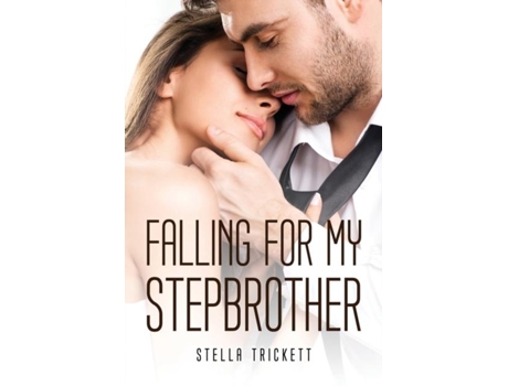 Livro Falling For My Stepbrother De Stella Trickett (inglês)