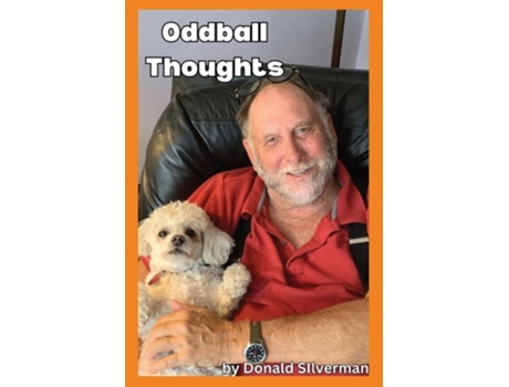Livro Oddball Thoughts de Donald Silverman (Inglês)
