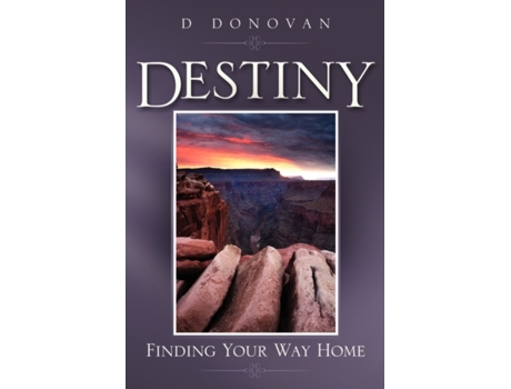 Livro Destiny Finding Your Way Home D Donovan (Inglês)