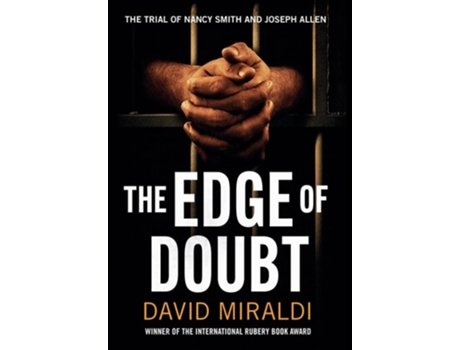 Livro The Edge of Doubt The Trial of Nancy Smith and Joseph Allen de David Miraldi (Inglês - Capa Dura)